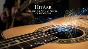 What Does Hitaar Mean and Why People Use It Today